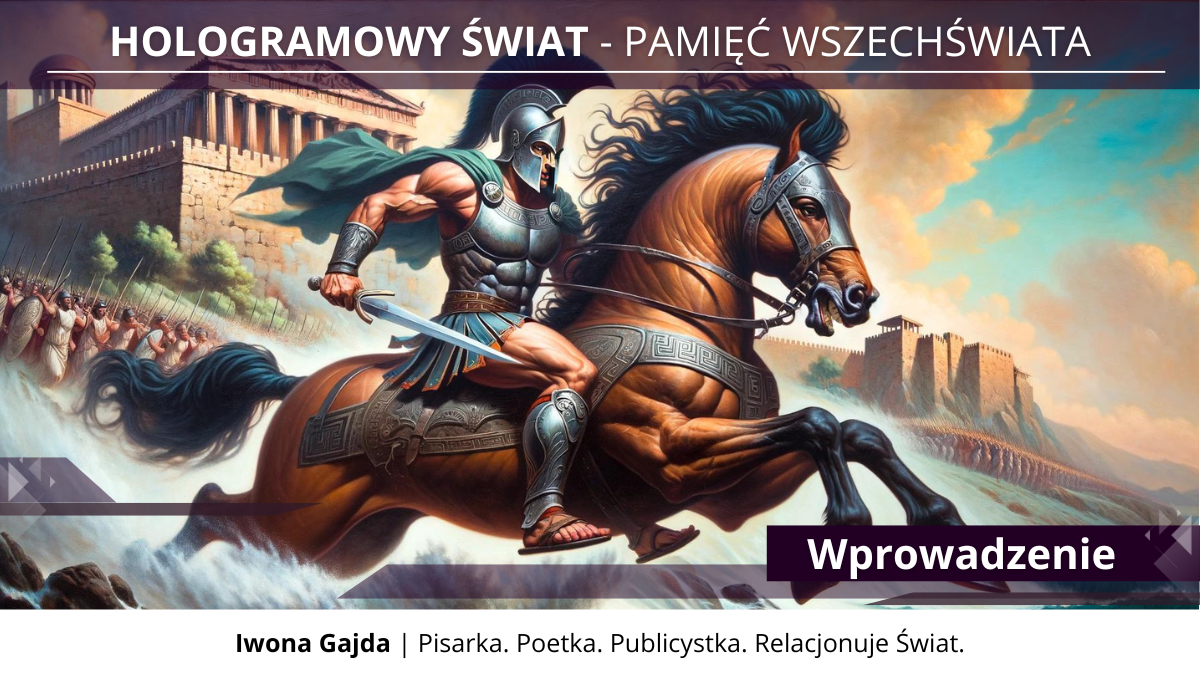 Wprowadzenie - Hologramowy Świat 6. Pamięć Wszechświata