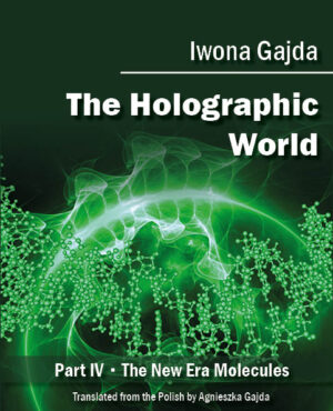 The Holographic World<br>The New Era Molecules