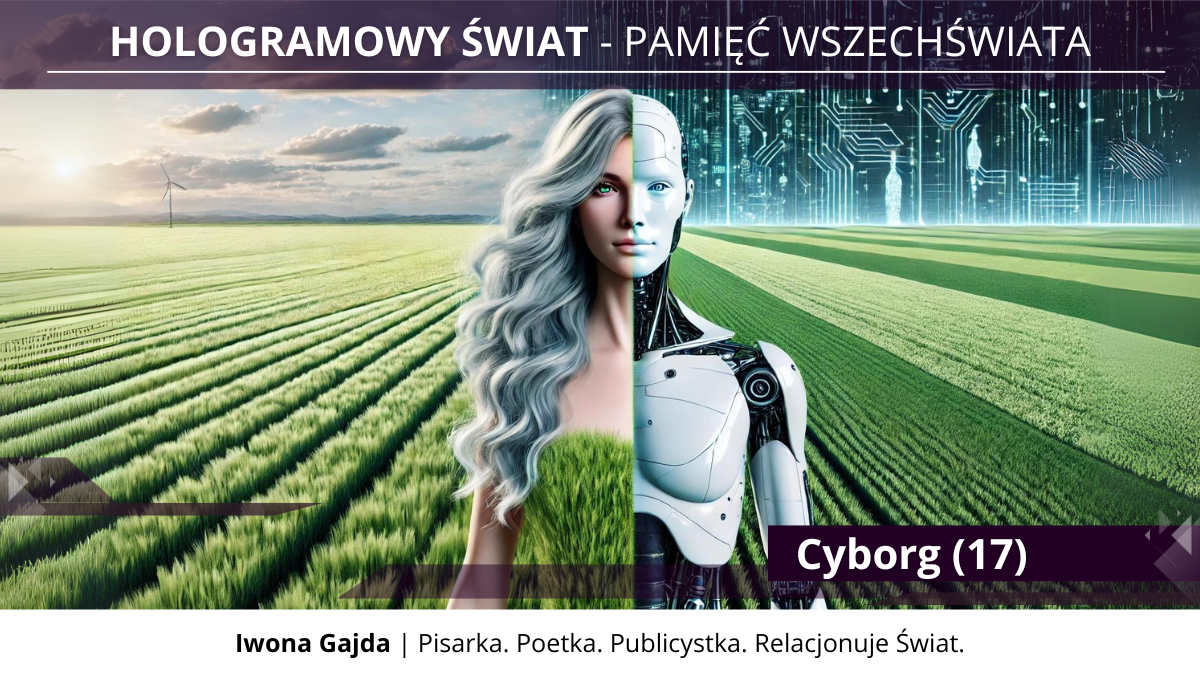 Cyborg (17) - Hologramowy Świat 6. Pamięć Wszechświata