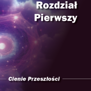 Hologramowy Świat<br>Pamięć Wszechświata - obrazek 4