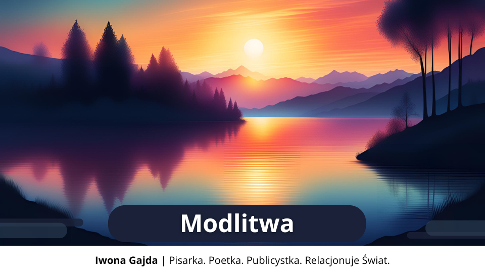 Modlitwa - Iwona Gajda