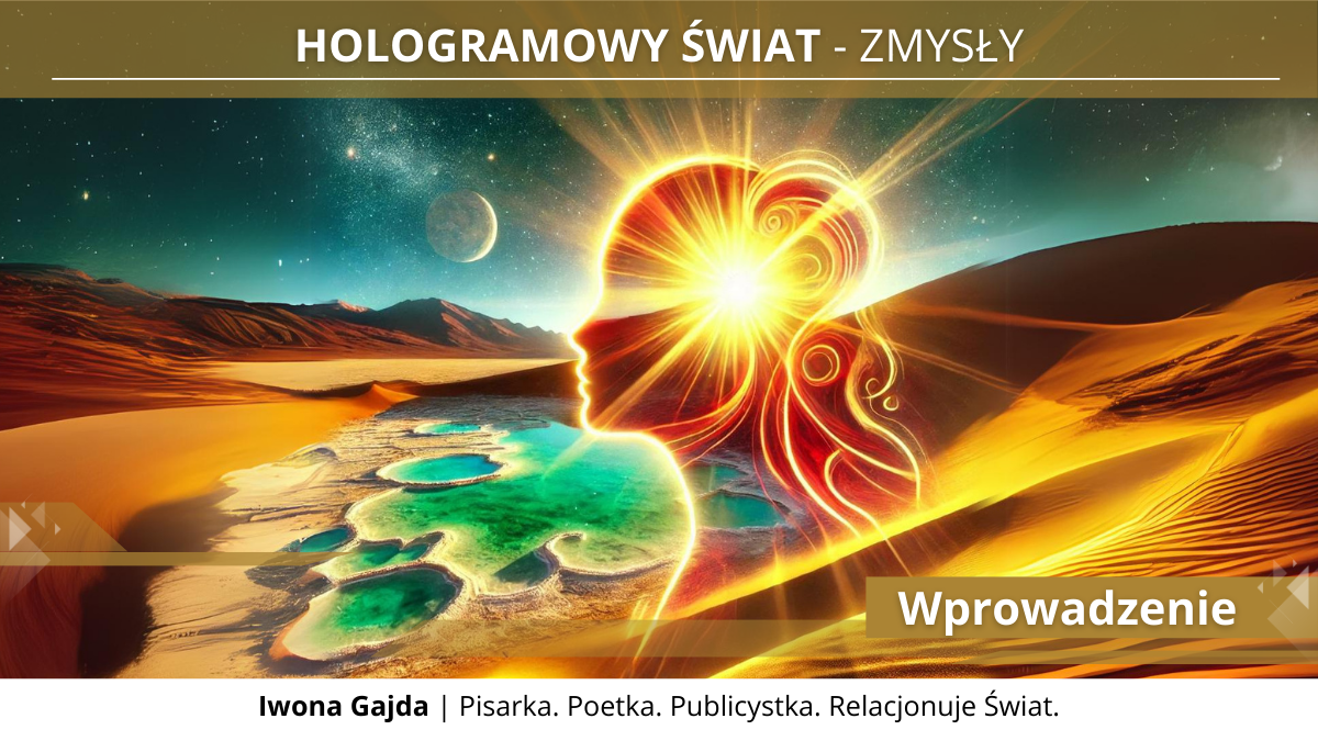 Wprowadzenie - Hologramowy Świat 7. Zmysły