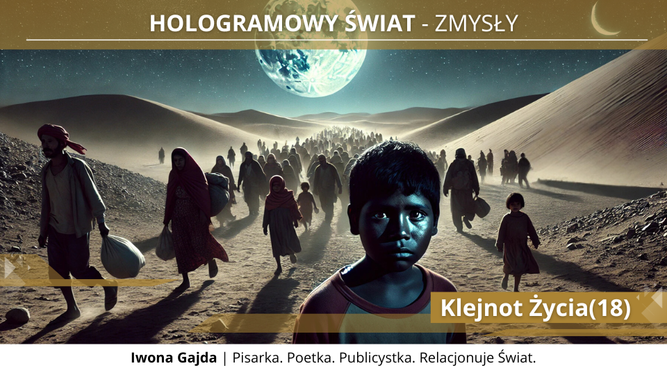 Klejnot Życia (18) - Hologramowy Świat 7. Zmysły