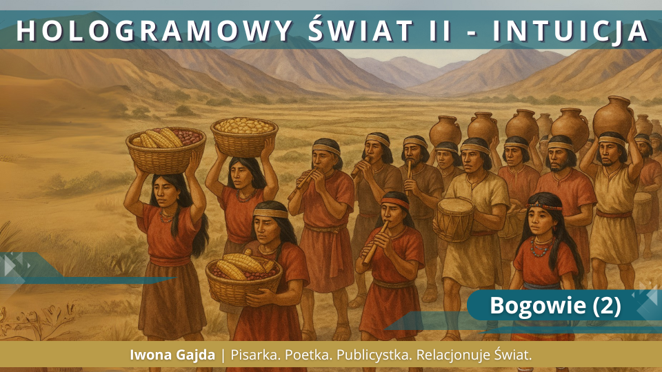 Bogowie (2) - Hologramowy Świat II. Intuicja