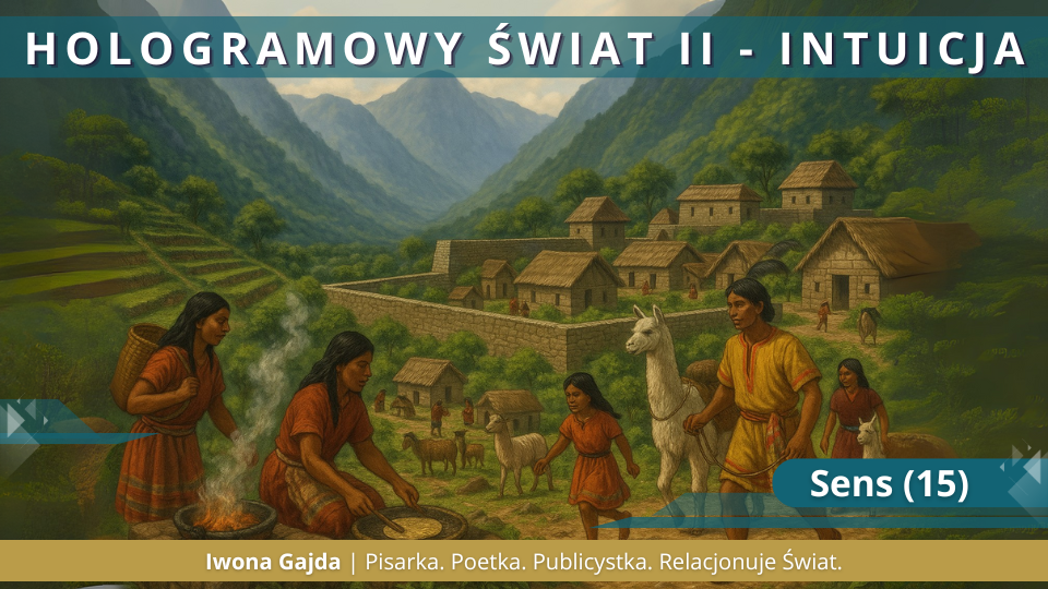 Sens (15) - Hologramowy Świat II. Intuicja