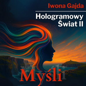 Hologramowy Świat II <br>Myśli <br>audiobook